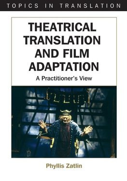 Theatrical Translation and Film Adaptation