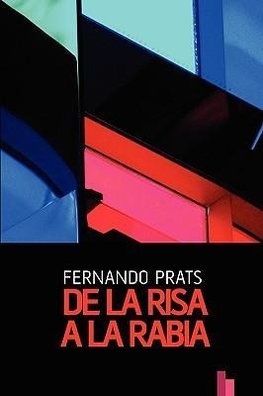 De la risa a la rabia