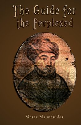 The Guide for the Perplexed