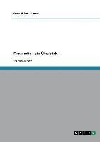 Pragmatik - ein Überblick