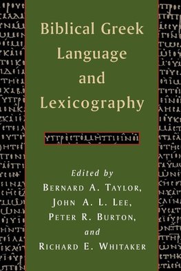 Biblical Greek Language and Lexicography