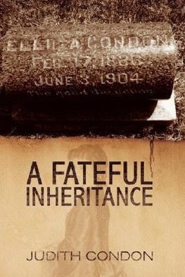 A Fateful Inheritance