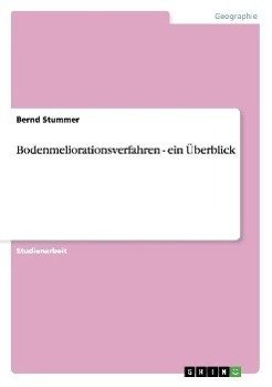 Bodenmeliorationsverfahren - ein Überblick