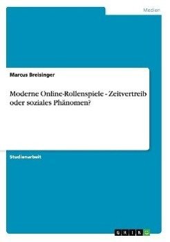 Moderne Online-Rollenspiele - Zeitvertreib oder soziales Phänomen?