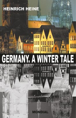 Germany. A Winter Tale (Bilingual