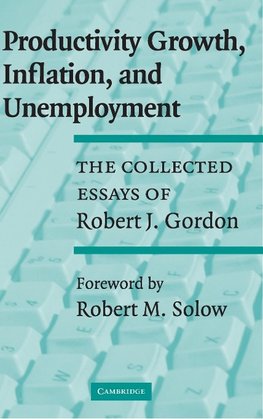 Productivity Growth, Inflation, and             Unemployment