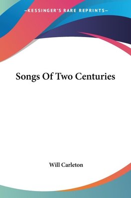 Songs Of Two Centuries