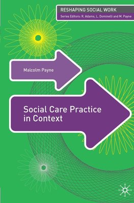 Social Care Practice in Context
