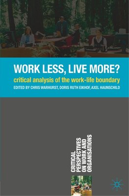 Work Less, Live More?