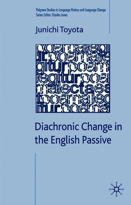 Diachronic Change in the English Passive