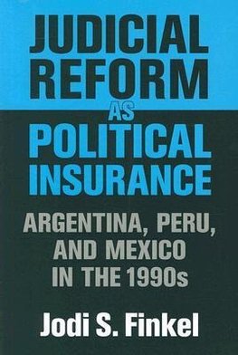 Judicial Reform as Political Insurance