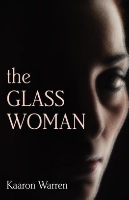 The Glass Woman