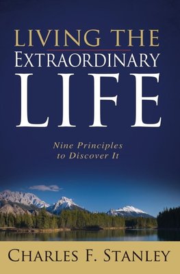 The Living the Extraordinary Life