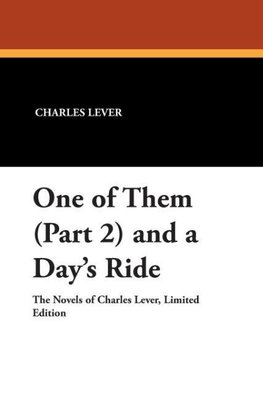 One of Them (Part 2) and a Day's Ride
