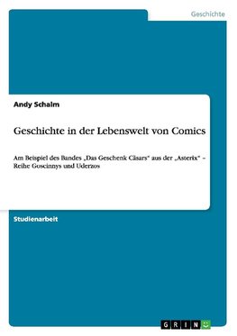 Geschichte in der Lebenswelt von Comics