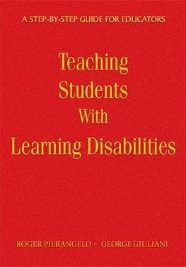 Pierangelo, R: Teaching Students With Learning Disabilities