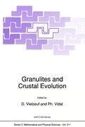 Granulites and Crustal Evolution