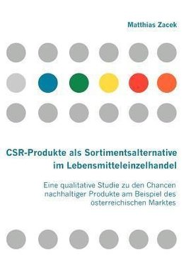 CSR-Produkte als Sortimentsalternative im Lebensmitteleinzelhandel