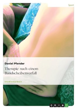 Therapie nach einem Bandscheibenvorfall