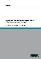 Mythology and reality in Githa Hariharan's "The thousand faces of night"