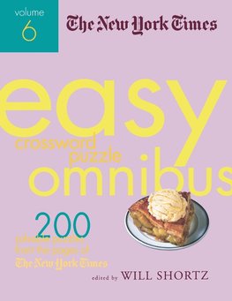 The New York Times Easy Crossword Puzzle Omnibus, Volume 6