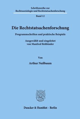 Die Rechtstatsachenforschung.