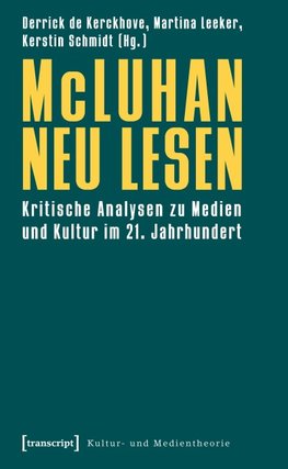 McLuhan neu lesen
