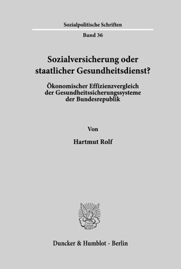 Sozialversicherung oder staatlicher Gesundheitsdienst?