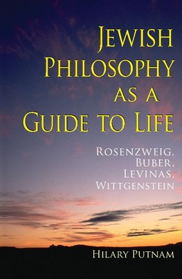 Jewish Philosophy as a Guide to Life