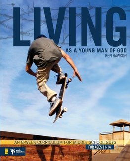 The Living as a Young Man of God