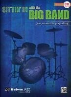 Sittin' in with the Big Band, Vol 1: Drums, Book & CD [With CD]