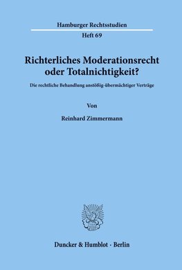 Richterliches Moderationsrecht oder Totalnichtigkeit?