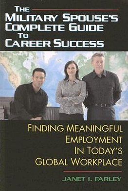The Military Spouse's Complete Guide to Career Success