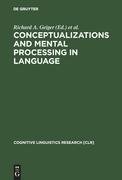 Conceptualizations and Mental Processing in Language