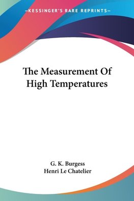 The Measurement Of High Temperatures