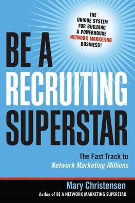 The Be a Recruiting Superstar
