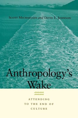 Anthropology's Wake