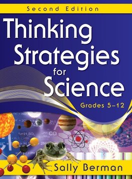 Thinking Strategies for Science, Grades 5-12