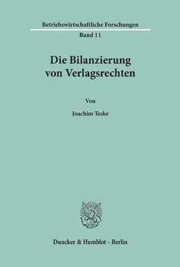 Die Bilanzierung von Verlagsrechten