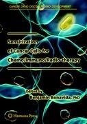 Sensitization of Cancer Cells for Chemo/immuno/Radio-therapy