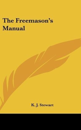 The Freemason's Manual