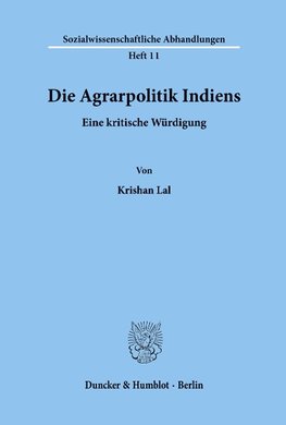 Die Agrarpolitik Indiens.