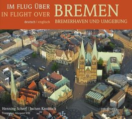 Im Flug über (In flight over) Bremen, Bremerhaven und Umgebung