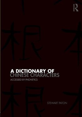 A Dictionary of Chinese Characters
