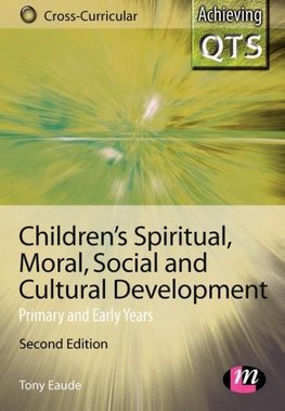 Children's Spiritual, Moral, Social and Cultural Development