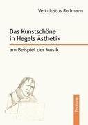 Das Kunstschöne in Hegels Ästhetik am Beispiel der Musik