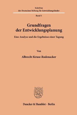 Grundfragen der Entwicklungsplanung.