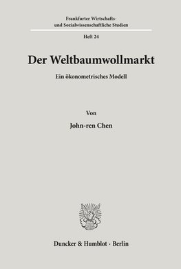 Der Weltbaumwollmarkt.