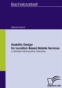Usability Design for Location Based Mobile Services