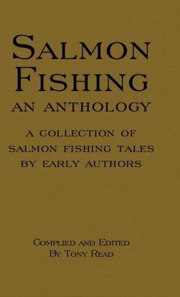 Salmon Fishing - An Anthology